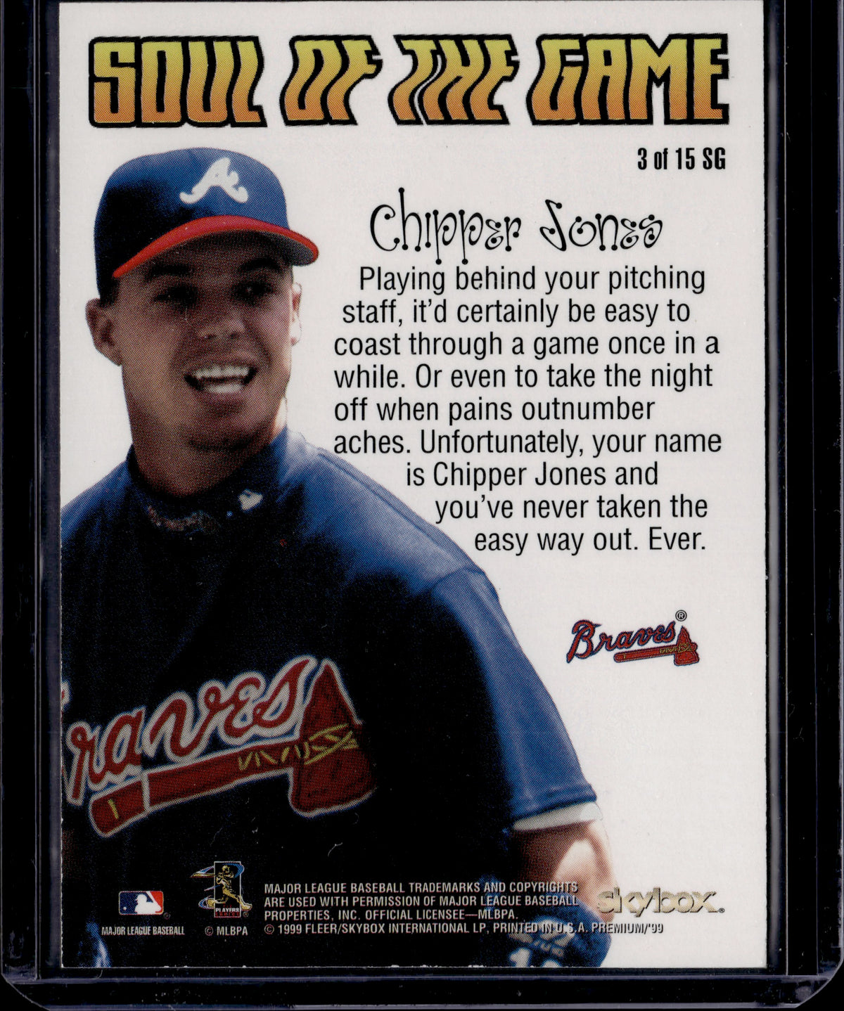 1999 SkyBox Premium Soul of the Game Chipper Jones #3 of 15 SG