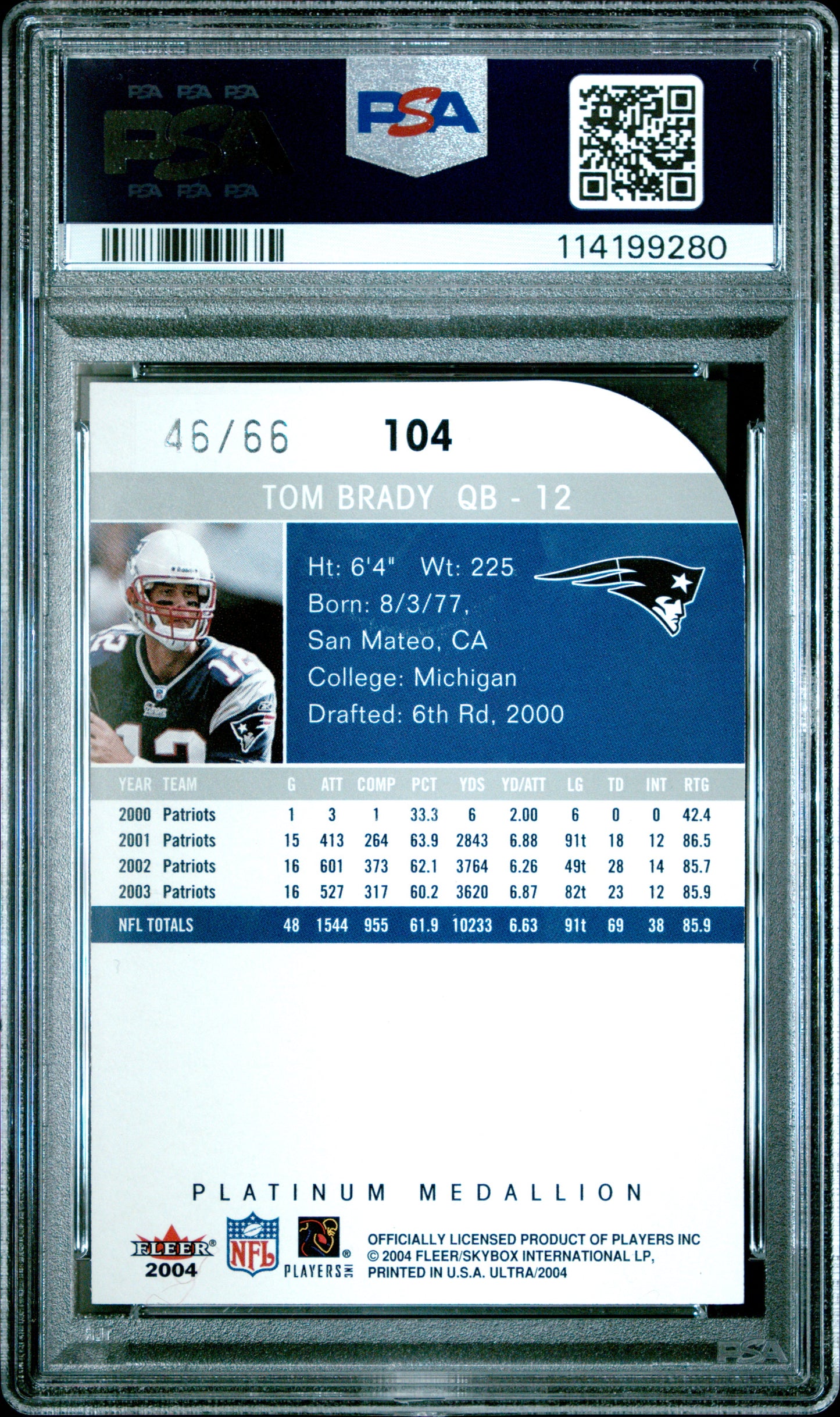 2004 Ultra Tom Brady #104 Platinum Medallion PSA 6