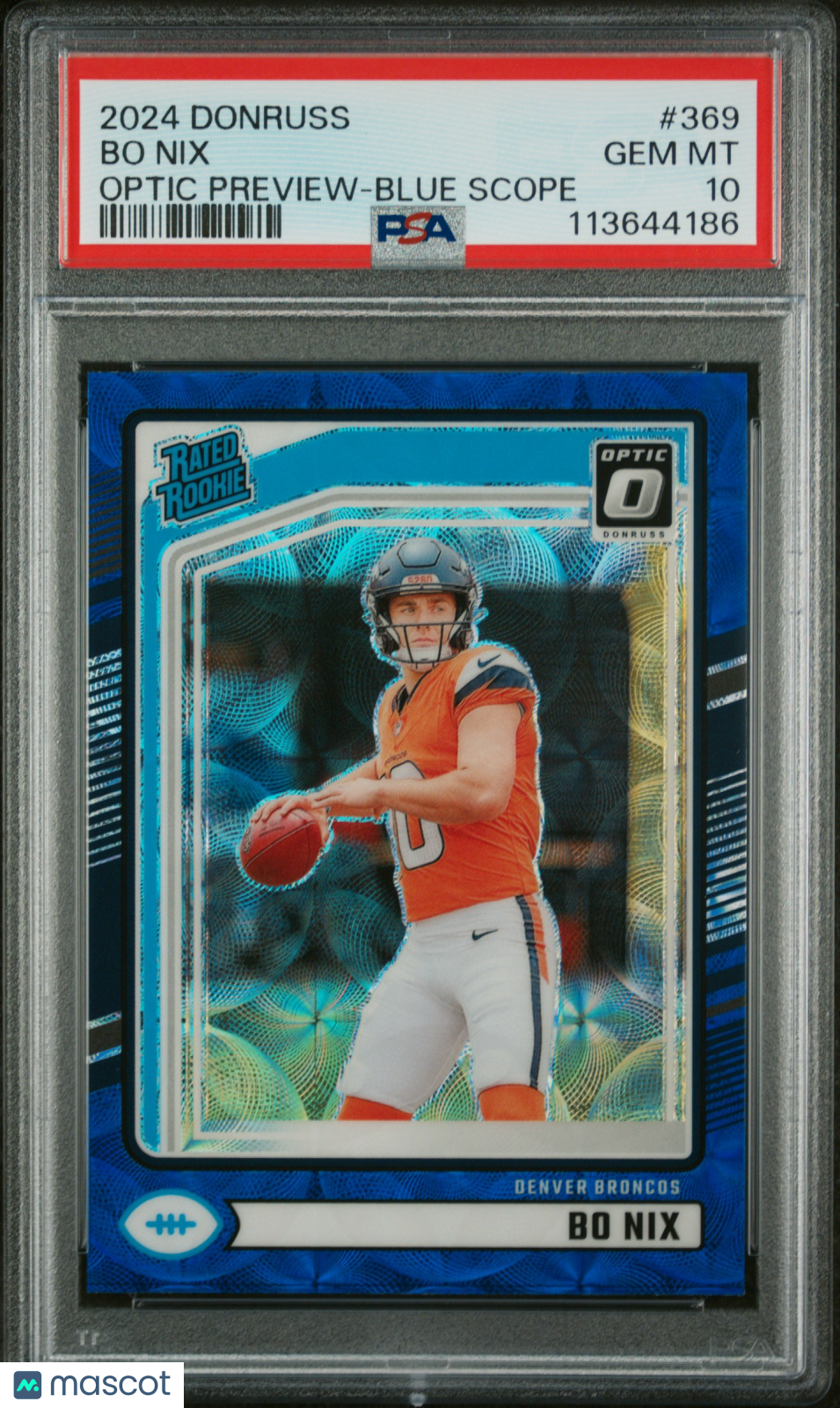 2024 Panini Donruss Bo Nix #369 Optic Preview Blue Scope PSA 10