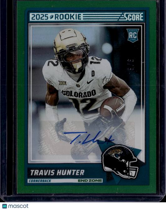 2025 Panini Score Travis Hunter #20 End Zone Auto SSP /6 RC