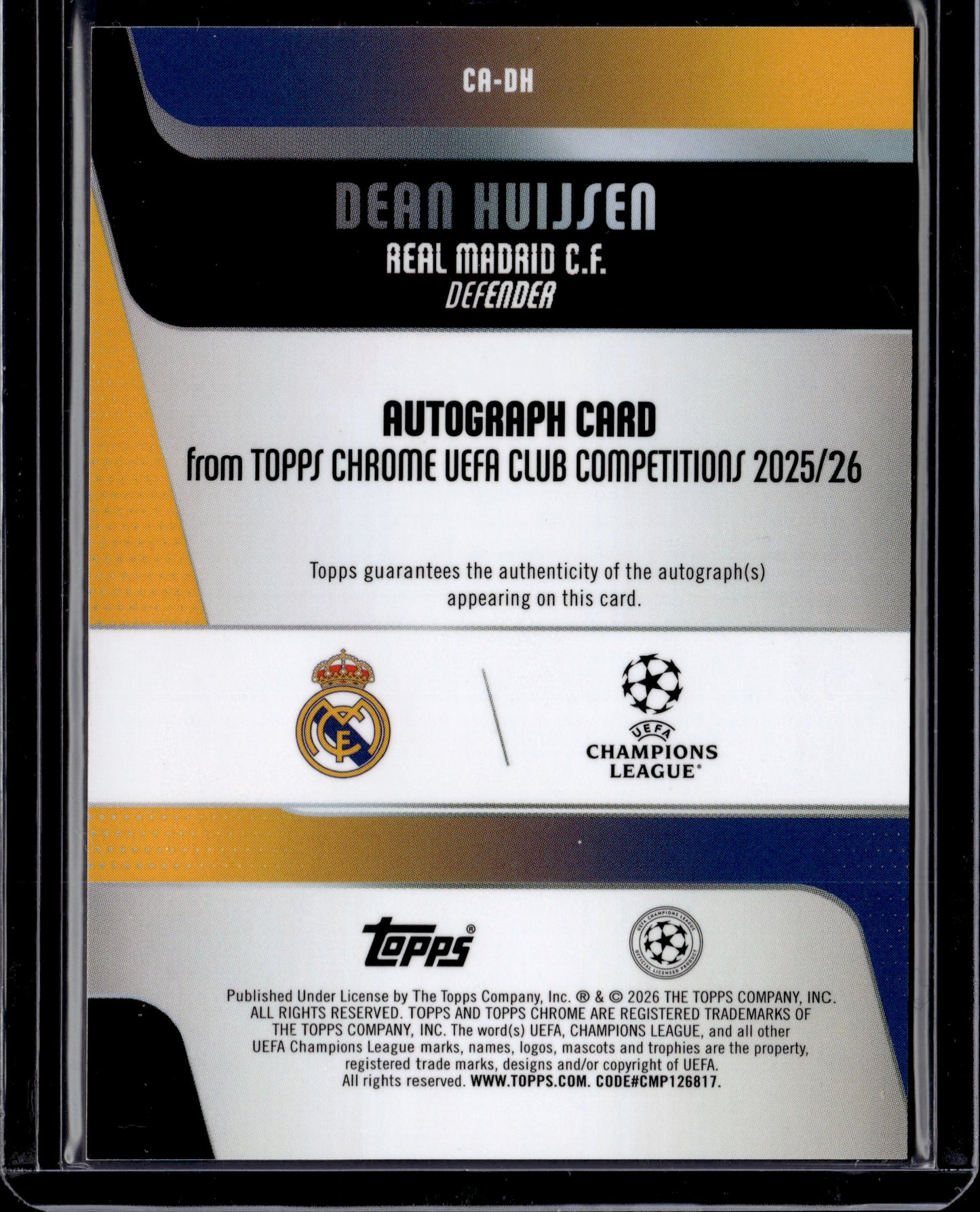 2026 Topps Chrome UEFA Club Competitions Dean Huijsen #CA-DH Orange Auto /25