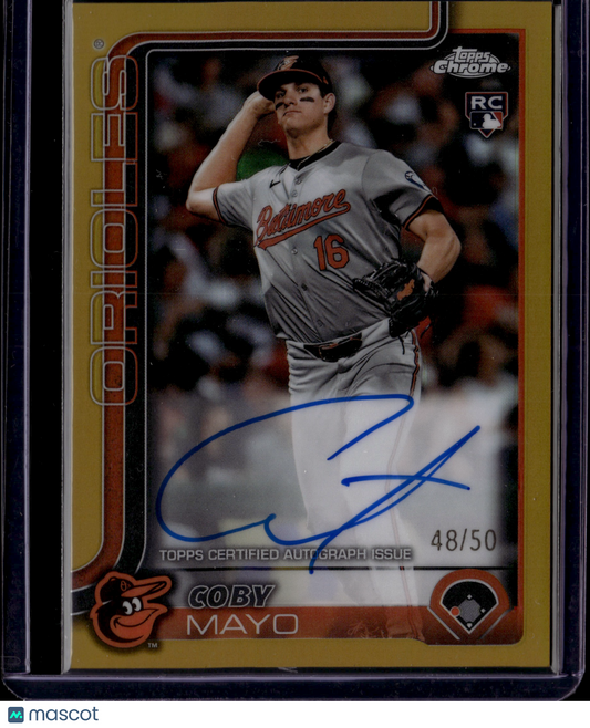 2025 Topps Chrome Coby Mayo #RA-CMA Autograph 48/50 RC