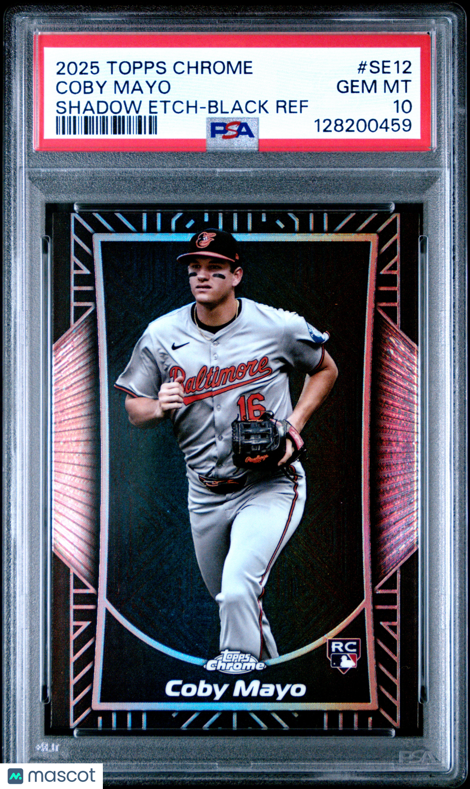 2025 Topps Chrome Shadow Etch Coby Mayo #SE12 Black Ref PSA 10