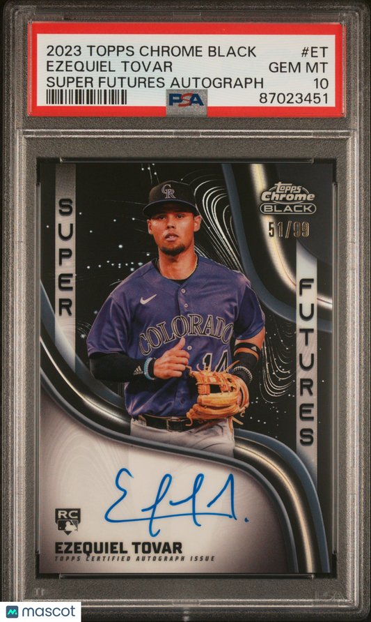 2023 Topps Chrome Black Super Futures Autographs Ezequiel Tovar #ET 51/99 PSA 10