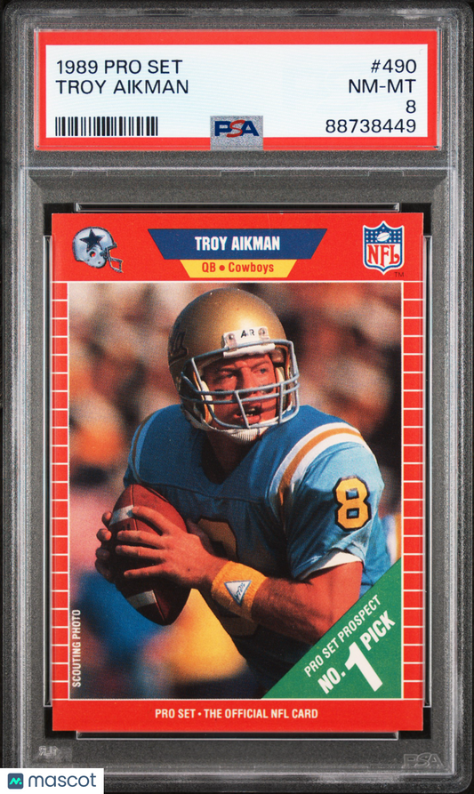 1989 Pro Set Troy Aikman #490 PSA 8