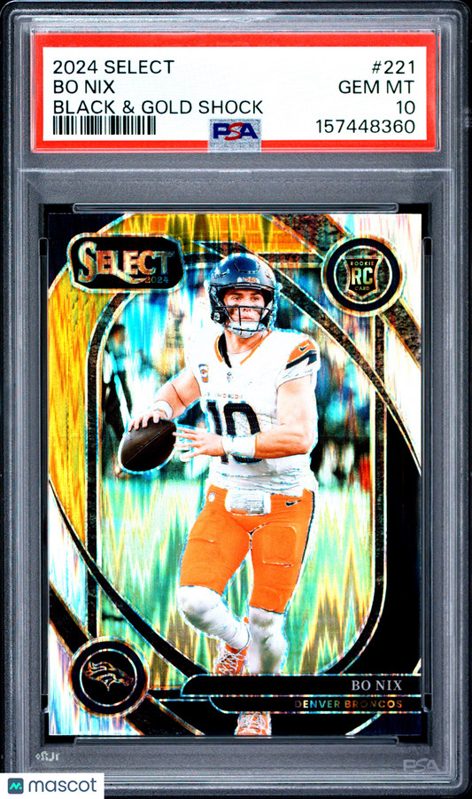 2024 Panini Select Bo Nix #221 Black & Gold Shock PSA 10
