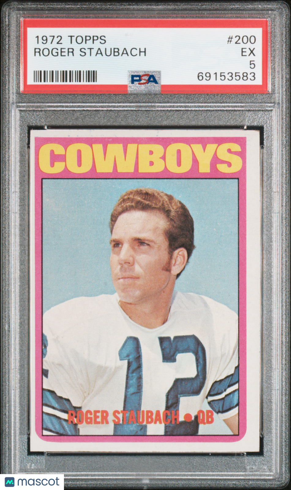 1972 Topps Roger Staubach #200 PSA 5