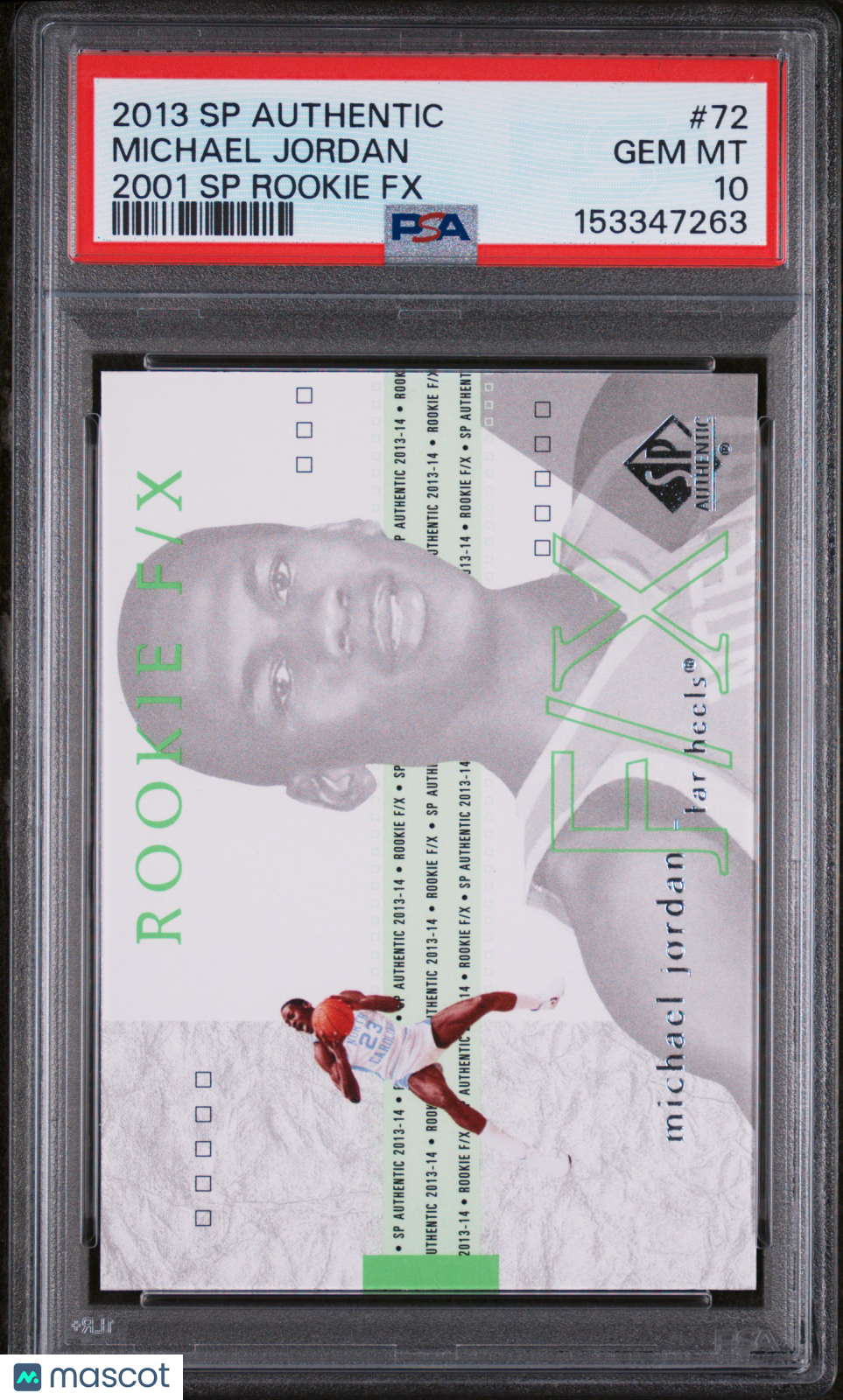 2013 SP Authentic Michael Jordan #72 2001 Rookie FX PSA 10