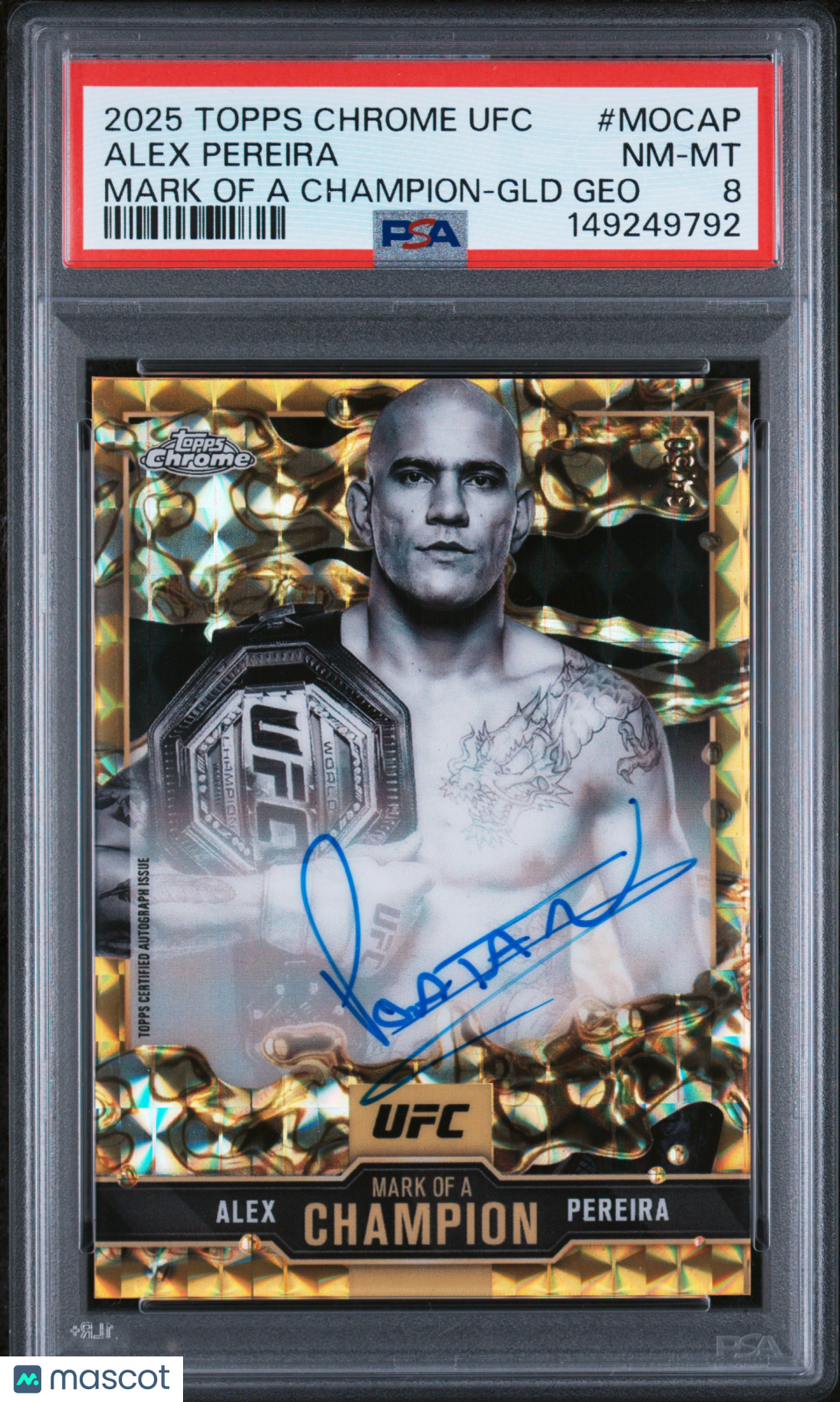 2025 Topps Chrome UFC Mark Of A Champion Alex Pereira Auto /50 #MOCAP Gold PSA 8