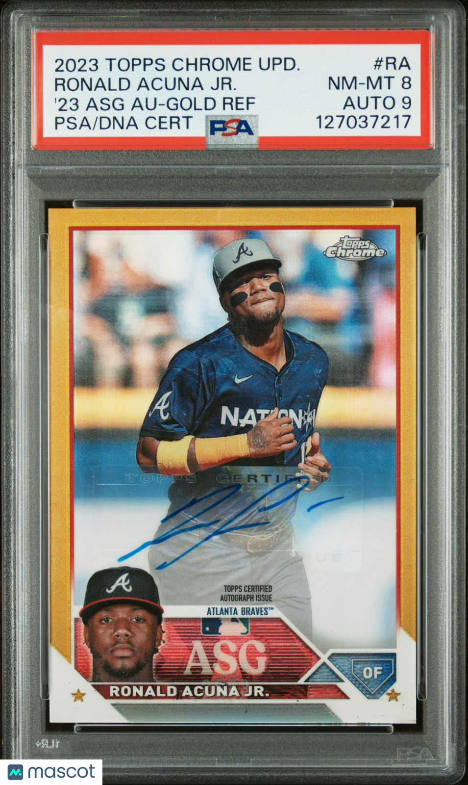 2023 Topps Chrome Update 2023 ASG Auto Ronald Acuna JR. #RA  Gold Ref PSA 8